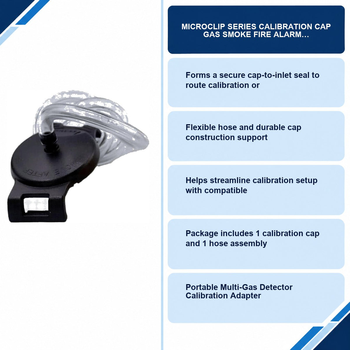 MICROCLIP SERIES CALIBRATION CAP Gas Smoke Fire Alarm specifications and delivery information