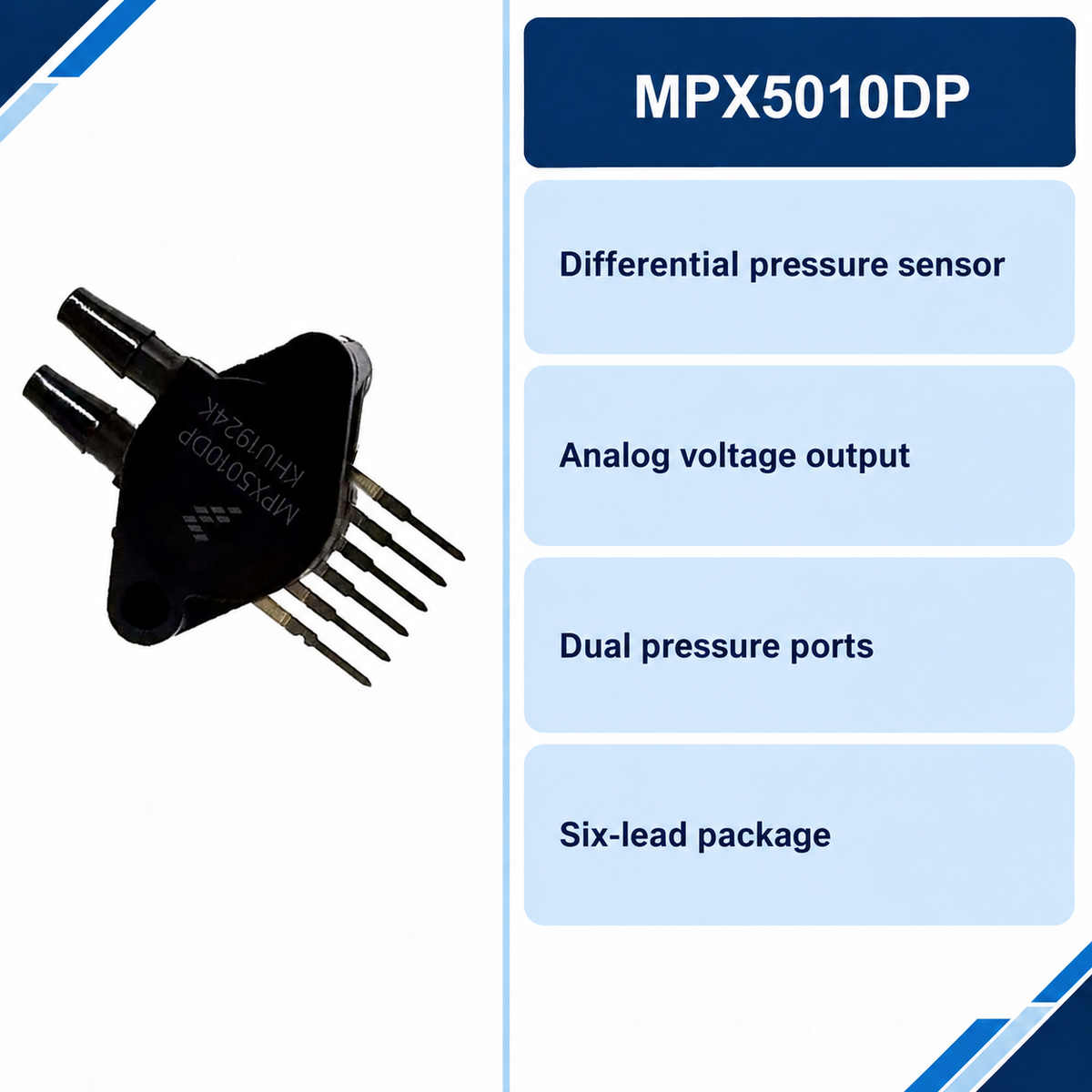 MPX5010DP factual model card: differential pressure sensor, analog voltage output, dual pressure ports and six-lead package