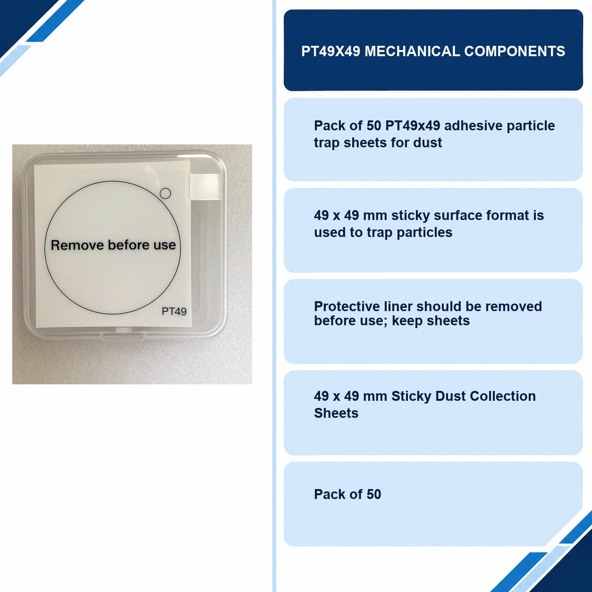 PT49X49 Mechanical Components specifications and delivery information
