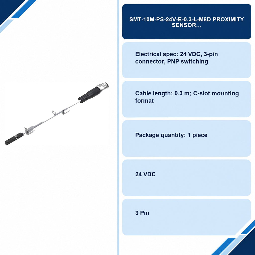 SMT-10M-PS-24V-E-0.3-L-M8D Proximity Sensor specifications and delivery information