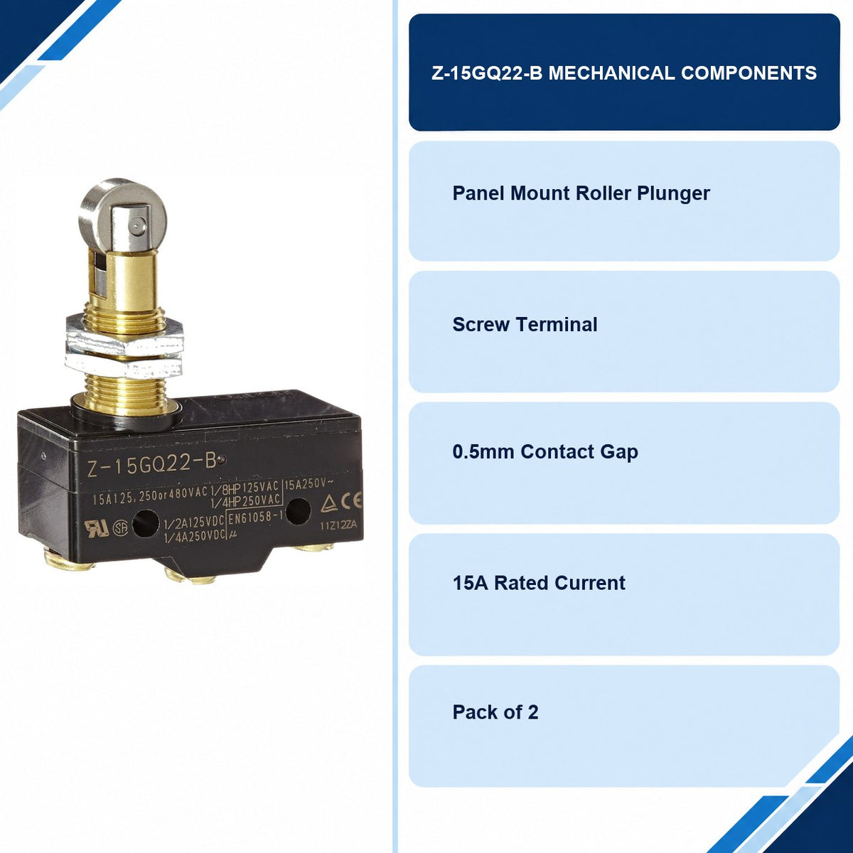 Z-15GQ22-B Mechanical Components specifications and delivery information